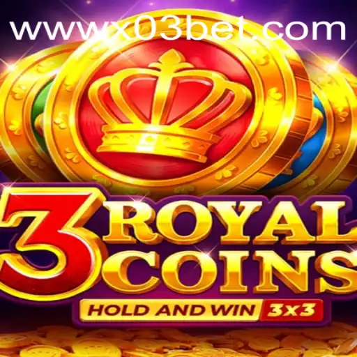 Exploring the Thrilling World of 3RoyalCoins at X03.bet