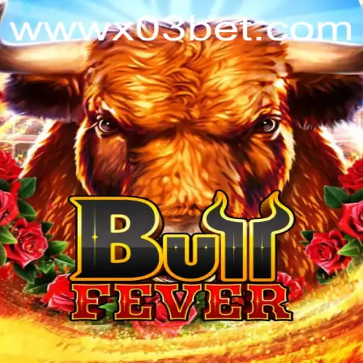 Unleash the Excitement of BullFever: A Thrilling Adventure with X03.bet