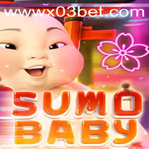 Exploring the Exciting World of SumoBaby: A New Gaming Adventure on X03.bet